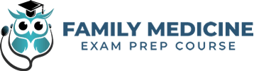 Family Medicine Exam Prep